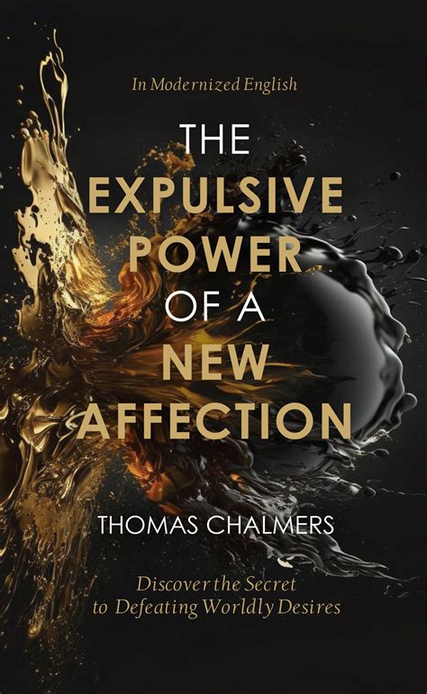 Expulsive Power of a New Affection .